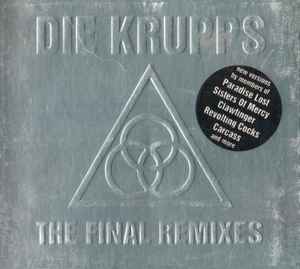 KRUPPS, DIE - FINAL REMIXES (CD)