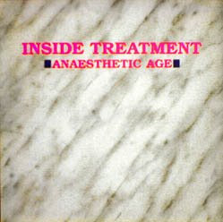INSIDE TREATMENT - ANAESTHETIC AGE (12")