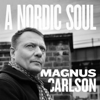 CARLSON, MAGNUS - A NORDIC SOUL (LP)