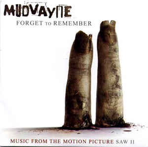 MUDVAYNE - FORGET TO REMEMBER U.S. enhanced promo cd single for "Saw II", sealed! (CDS)