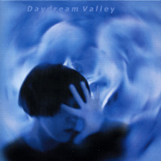 DAYDREAM VALLEY - SOMEWHERE BEHIND THE LIGHT / Stay The Same (7")