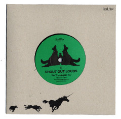 SHOUT OUT LOUDS - HURRY UP LET'S GO/ But then again no (7")