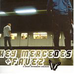 FAVEZ/ HEY MERCEDES - SPLIT EP (7")