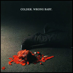 COLDER - WRONG BABY (7")
