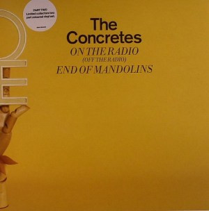 THE CONCRETES - ON THE RADIO #2 Yellow vinyl (7")
