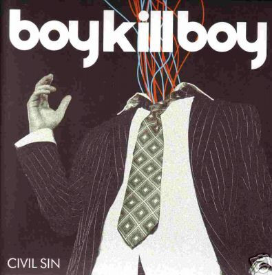BOY KILL BOY - CIVIL SIN (7")