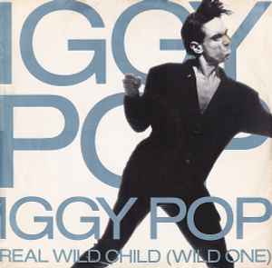 POP, IGGY - REAL WILD CHILD (WILD ONE) German 12" maxi (12")