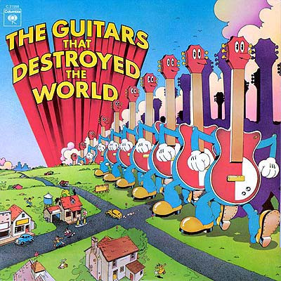 VARIOUS ARTISTS (POP / ROCK) - THE GUITARS THAT DESTROYED THE WORLD 1973 compilation, Dutch pressing. Santana, Iggy, BÖC a.o. (LP)