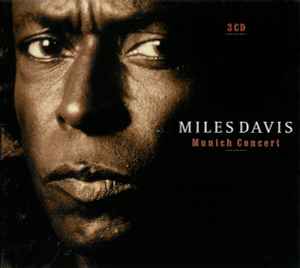 DAVIS, MILES - MUNICH CONCERT European 3CD edition (3CD)