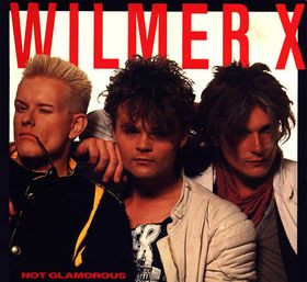 WILMER X - NOT GLAMOROUS Scarce Spanish pressing! (LP)