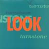 TURNSTONE - LOOK WHAT I FOUND (7")