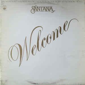 SANTANA - WELCOME NL (LP)