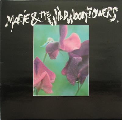 MARIE & THE WILDWOOD FLOWERS - S/T (LP)
