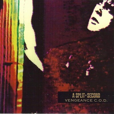 A SPLIT-SECOND - VENGEANCE C.O.D. (CD)