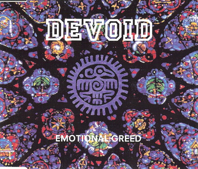 DEVOID - EMOTIONAL GREED 4 track EP (CDM)