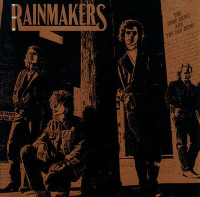 RAINMAKERS, THE - THE GOOD NEWS AND THE BAD NEWS U.S. original (LP)