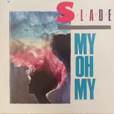 SLADE - MY OH MY UK Pressing (12")