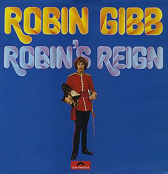 GIBB, ROBIN - ROBIN'S REIGN Norwegian Pressing (LP)