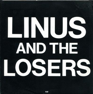 LINUS  &  THE LOSERS - SING IT / Kiss Me (7")