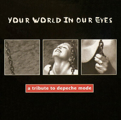 DEPECHE MODE. TRIBUTE - YOUR WORLD IN OUR EYES (CD)