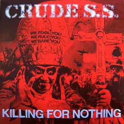 CRUDE SS - KILLING FOR NOTHING swedish original pressing (LP)