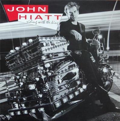 HIATT, JOHN - RIDING WITH THE KING Dutch pressing (LP)