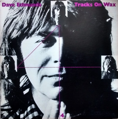 EDMUNDS, DAVE - TRACKS ON WAX 4 US Original Pressing With Black Innersleeve (LP)