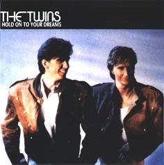 TWINS, THE - HOLD ON TO YOUR DREAMS (CD)