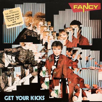FANCY - GET YOUR KICKS Classic 1985 eurodisco album, "Slice me nice" and more! Scandinavian pressing (LP)