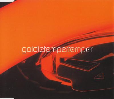 GOLDIE - TEMPER TEMPER UK 3 mixes (12")