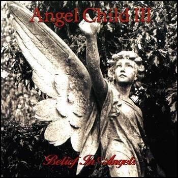 ANGEL CHILD 3 - BELIEF IN ANGELS  Merrythoughts,Suspiria etc. Great!! (CD)