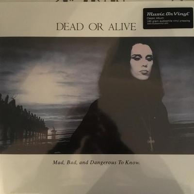 DEAD OR ALIVE - MAD, BAD & DANGEROUS TO KNOW 180g, special price (LP)