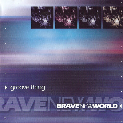 BRAVE NEW WORLD (Synthpop) - GROOVE THING (CD)