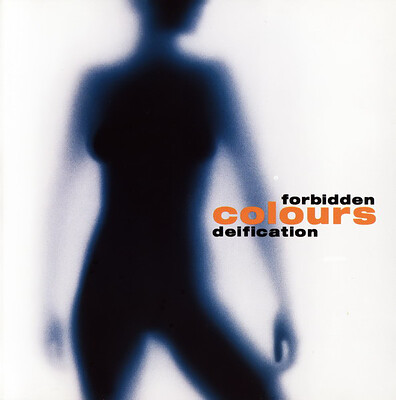 FORBIDDEN COLOURS - DEIFICATION (CD)