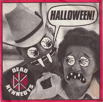 DEAD KENNEDYS - HALLOWEEN Rare Scandinavian press from 1982. (7")