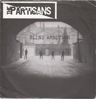 PARTISANS, THE - BLIND AMBITION UK 1983 original pressed ep (7")