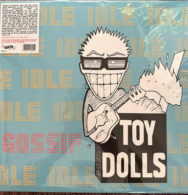 TOY DOLLS - IDLE GOSSIPS White Vinyl, with Poster, (LP)