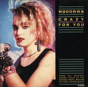 MADONNA - CRAZY FOR YOU     German, 1985 (7")