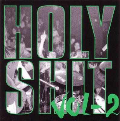 HOLY SHIT #2 - COMPILATION  Cosa Nostra, Kurt Olvars, Bison etc. (CD)