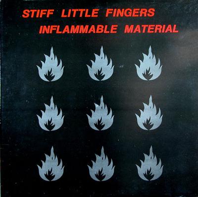 STIFF LITTLE FINGERS - INFLAMMABLE MATERIAL 1978 Debut album, official 2019 Reissue (LP)