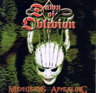 DAWN OF OBLIVION - MEMPHISTO'S APPEALING (CD)