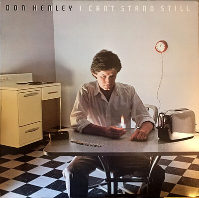 HENLEY, DON - I CAN'T STAND STILL us original pressing, still in shrink. Eagles member, debut solo album (LP)