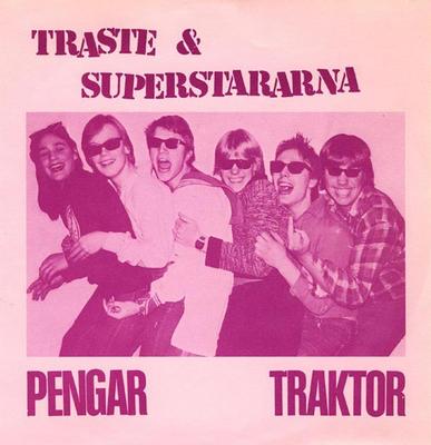 TRASTE & SUPERSTARARNA - PENGAR / Traktor Classic Swedish punk from 1979. (7")
