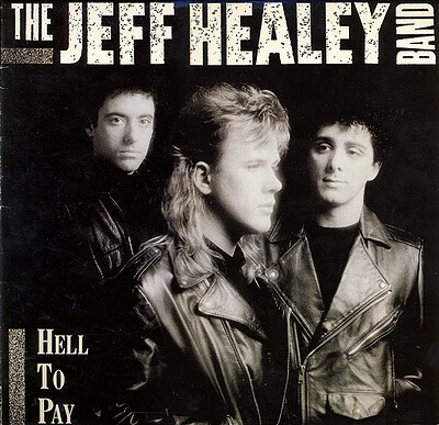 JEFF HEALEY BAND - HELL TO PAY Dutch pressing (LP)