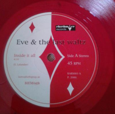 EVE  &  THE LAST WALTZ - INSIDE IT ALL Swedish folkrock with female voice, Wermelin-favorite (7")