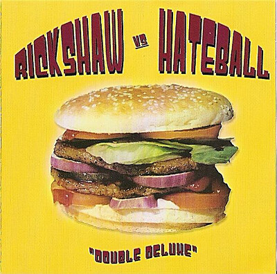 RICKSHAW/ HATEBALL - DOUBLE DELUXE SPLIT 7 tracks of each, raw heavy rock (CD)