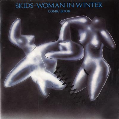 SKIDS - WOMAN IN WINTER / Working For The Yankee Dollar (Live) UK Original Pressing (7")