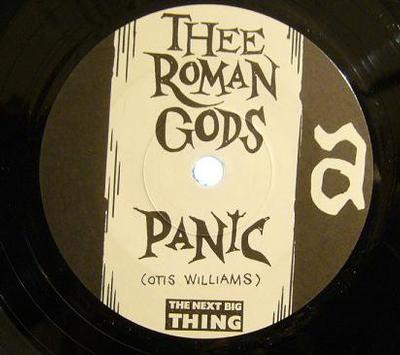 ROMAN GODS, THEE - PANIC   garage, freebie w Next Big thing (7")