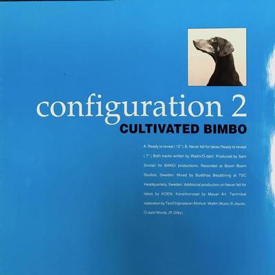 CULTIVATED BIMBO - CONFIGURATION 2 (12")