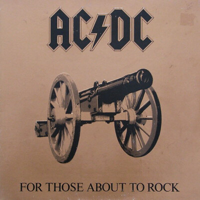AC/DC - FOR THOSE ABOUT TO ROCK Canadian pressing, embossed gatefold sleeve (LP)